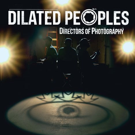 Dilated Peoples: Directors Of Photography, CD