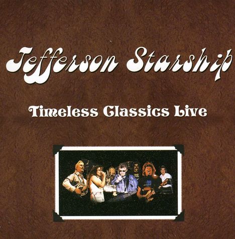 Jefferson Starship: Timeless Classics Live, CD