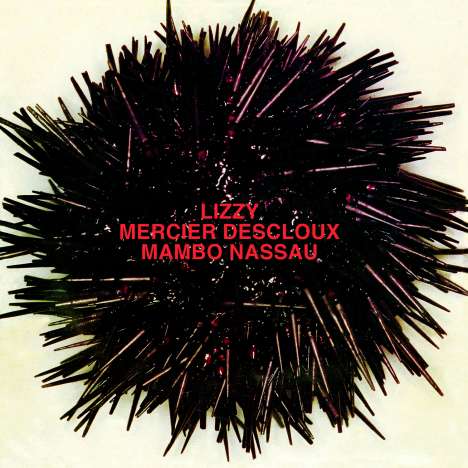 Lizzy Mercier Descloux: Mambo Nassau (remastered), LP