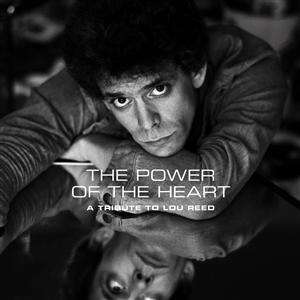 The Power Of The Heart: A Tribute To Lou Reed, CD