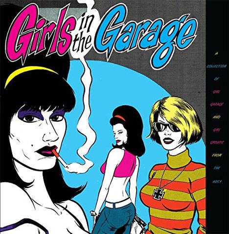 Girls In The Garage Volumes 1 - 6, 6 CDs