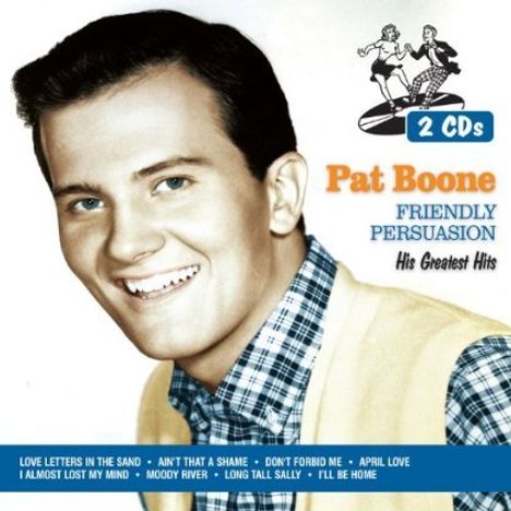 Pat Boone: Friendly Persuasion: His Greatest Hits, CD