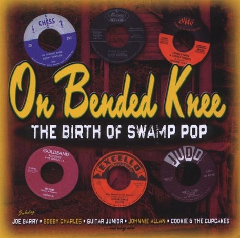 On Bended Knee: The Birth Of Swamp Pop, 2 CDs