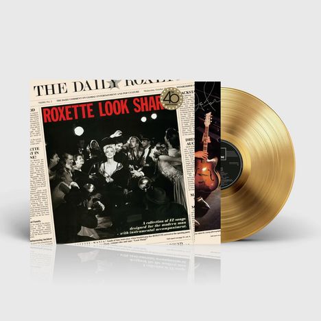 "ROXETTE LOOK SHARP" in roter Schrift. Abgebildet: Zeitungslayout, 40-jähriges Jubiläum, Goldene Schallplatte.