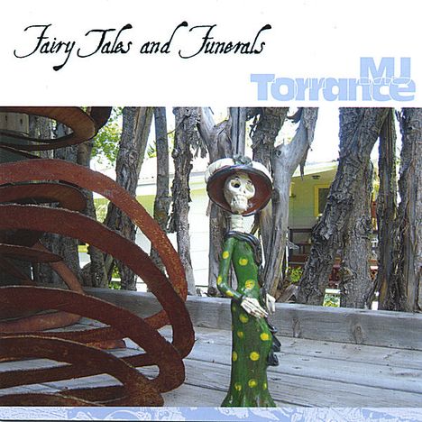 Mj Torrance: Fairy Tales &amp; Funerals, CD