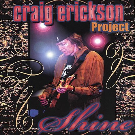 Craig Erickson: Shine, CD