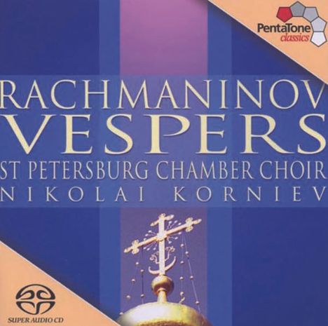 Sergej Rachmaninoff (1873-1943): Das große Abend- und Morgenlob op.37, Super Audio CD