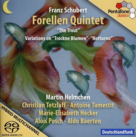 Franz Schubert (1797-1828): Klavierquintett D.667 "Forellenquintett", Super Audio CD