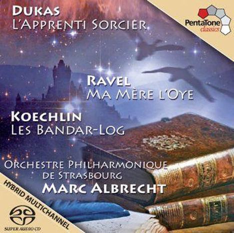 Paul Dukas (1865-1935): Der Zauberlehrling, Super Audio CD