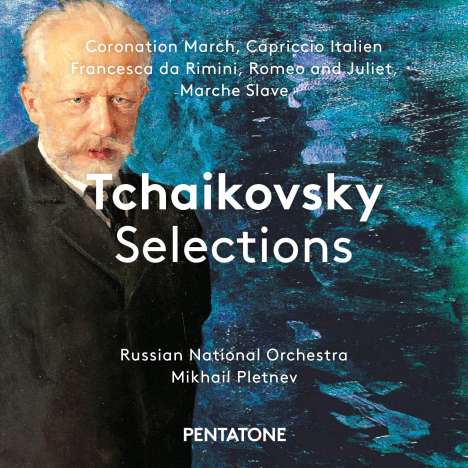 Peter Iljitsch Tschaikowsky (1840-1893): Orchesterwerke "Tschaikowsky Selections", Super Audio CD