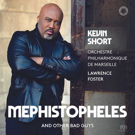 Kevin Short - Mephistopheles and other Bad Guys, Super Audio CD