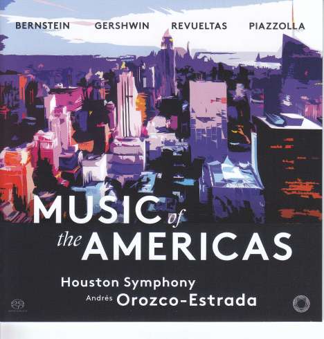 Houston Symphony Orchestra - Music of the Americas, Super Audio CD