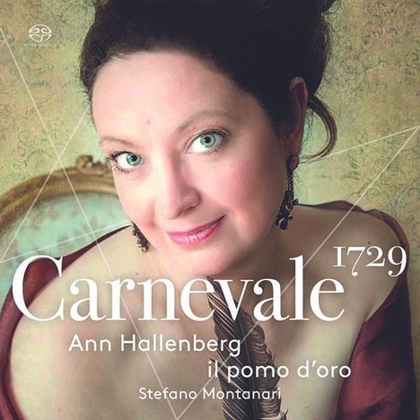 Ann Hallenberg - Carnevale 1729, 2 Super Audio CDs