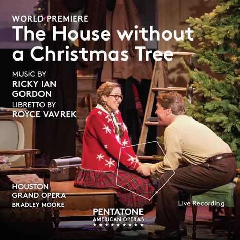 Ricky Ian Gordon (geb. 1956): The House without a Christmas Tree, Super Audio CD