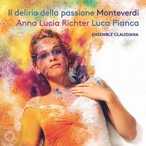 Claudio Monteverdi (1567-1643): Arien "Il delirio della passione", CD