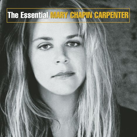 Mary Chapin Carpenter: The Essential Mary Chapin Carpenter, CD