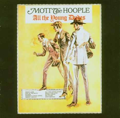 Mott The Hoople: All The Young Dudes, CD