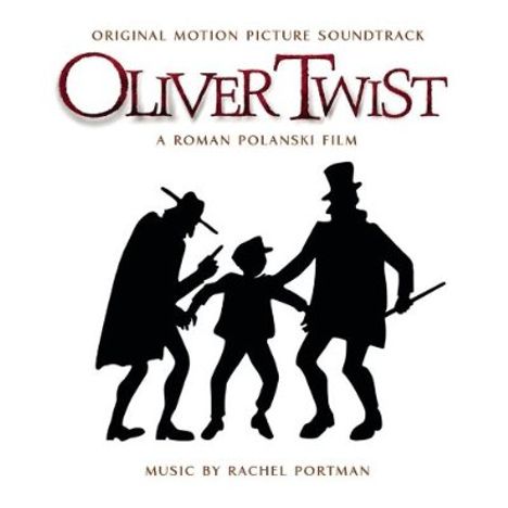 Rachel Portman (geb. 1960): Oliver Twist - Soundtrack, CD
