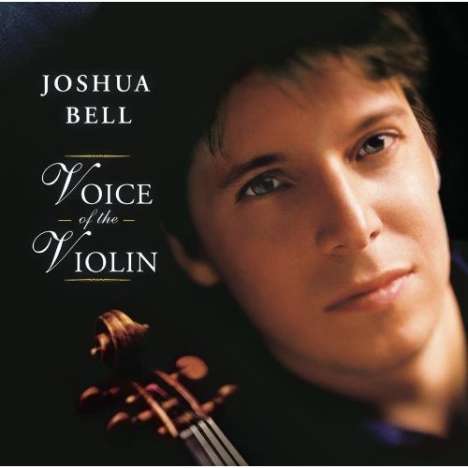 Joshua Bell - Voice of the Violin, CD
