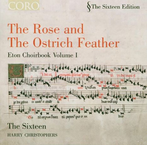 The Sixteen - Eton Choir Book Vol.1 "The Rose and the Ostrich Feather", CD