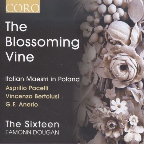 The Sixteen - The Blossoming Vine, CD