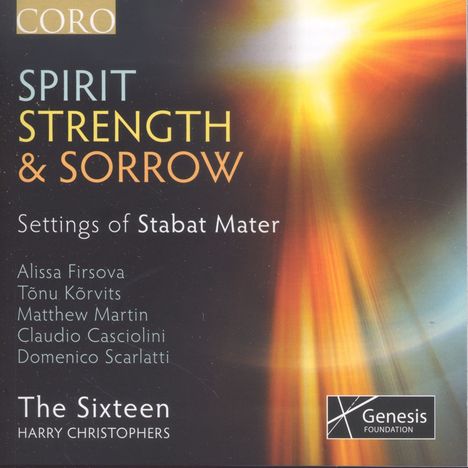 The Sixteen - Spirit, Strength &amp; Sorrow (Settings of Stabat Mater), CD