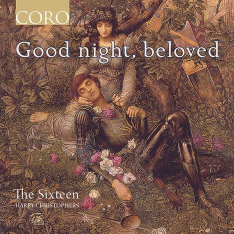 The Sixteen - Good Night, beloved, CD