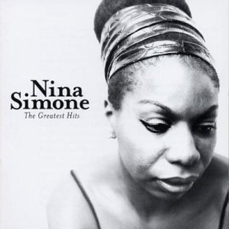 Nina Simone (1933-2003): The Greatest Hits, CD