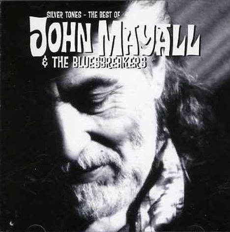 John Mayall: The Best Of John Mayall &amp; The Bluesbreakers, CD