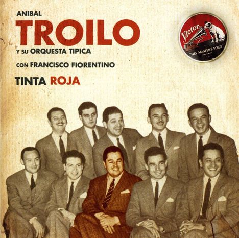 Anibal Troilo (1914-1975): Tinta Roja, CD