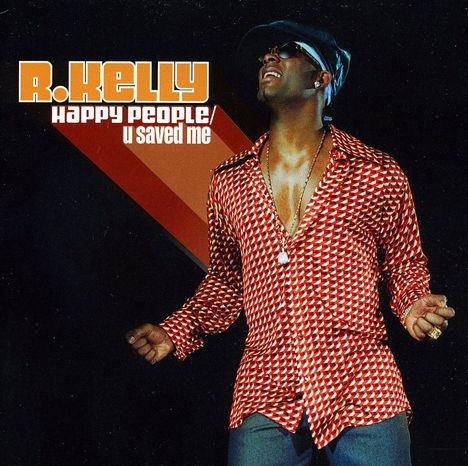 R. Kelly: Happy People / U Saved Me, 2 CDs