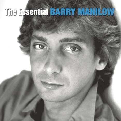 Barry Manilow (geb. 1943): The Essential Barry Manilow, 2 CDs