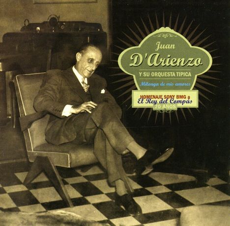 Juan Darienzo: Milonga De Mis Amores, CD
