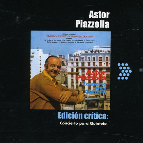 Astor Piazzolla (1921-1992): Edicion Critica: Concierto Par, CD