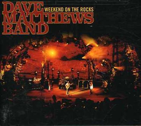 Dave Matthews: Weekend On The Rocks (2CD + DVD), 2 CDs und 1 DVD