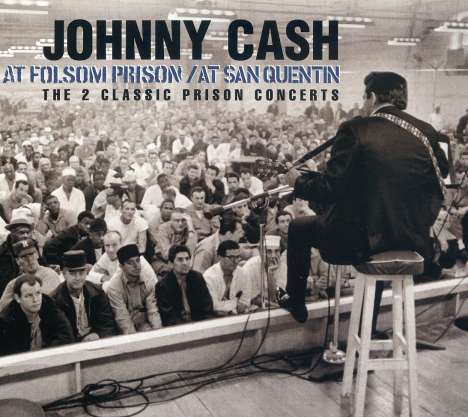 Johnny Cash: At Folsom Prison/At San, 2 CDs
