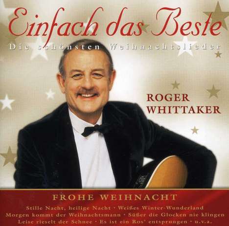 Roger Whittaker: Einfach das Beste, CD