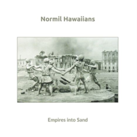 Normil Hawaiians: Empires Into Sand, CD