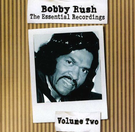 Bobby Rush: Essential Recordings Vol.2, CD
