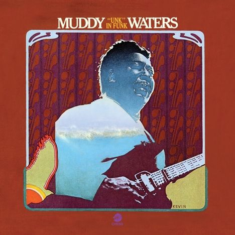 Muddy Waters: Unk In Funk, CD