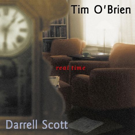Tim O´Brien &amp; Darrell Scott: Real Time, CD