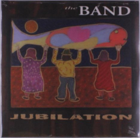 Text: "the BAND" oben, "JUBILATION" unten.  
Illustration: Drei Personen halten ein großes, buntes Objekt.