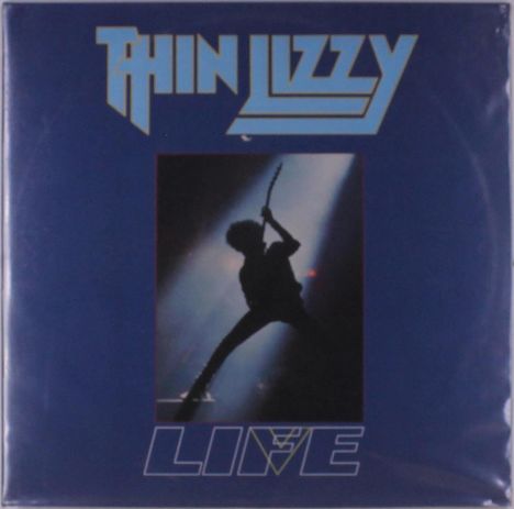 Text: "THIN LIZZY LIVE". Silhouette eines Gitarristen vor hellem Licht auf blauem Hintergrund.
