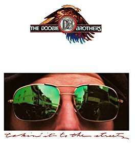 The Doobie Brothers: Takin' It To The Streets (180g), LP