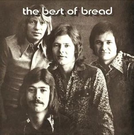 Text: "the best of bread". Schwarz-weißes Foto von vier Männern mit langen Haaren und ernsten Gesichtern.