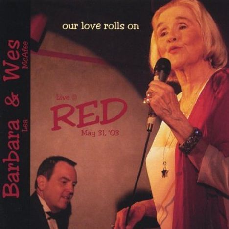 Barbara Lea: Our Love Rolls On, CD