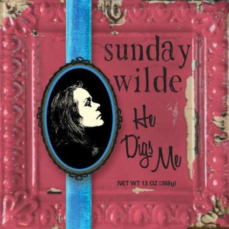 Sunday Wilde: He Digs Me, CD