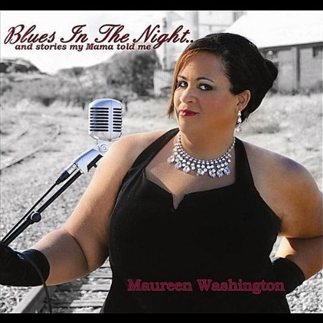 Maureen Washington: Blues In The Night, CD