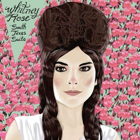 Whitney Rose: South Texas Suite, LP