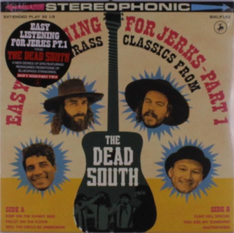 The Dead South: Easy Listening For Jerks, Pt. 1, Single 10"